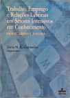 Trabalho, Emprego E Relações Laborais Em Setores Intensivos Em Conhecimento