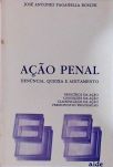 Ação Penal - Denúncia, Queixa E Aditamento