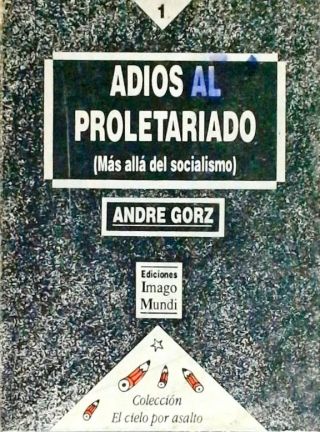 Adios Al Proletariado