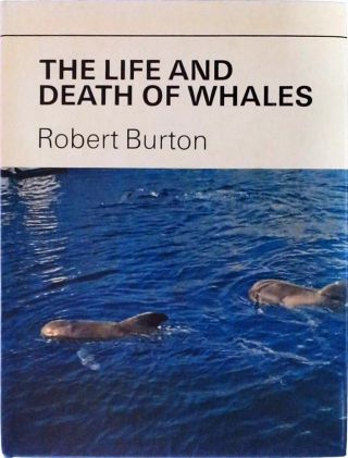 The Life And Death Of Whales