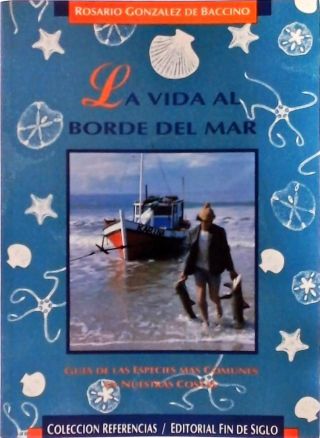 La Vida Al Borde Del Mar