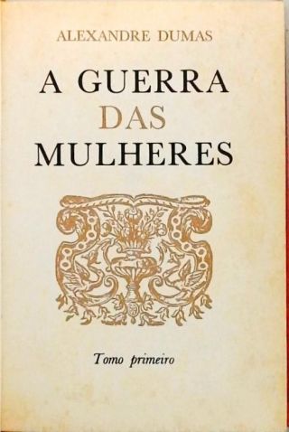 A Guerra das Mulheres - Volume 1