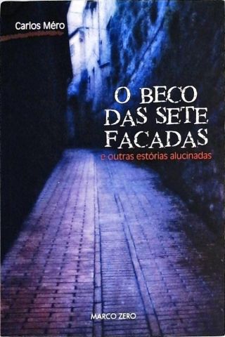 O Beco Das Sete Facadas