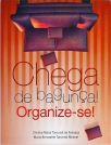 Chega De Bagunça! Organize-se!