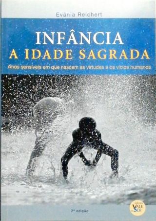 Infância, A Idade Sagrada