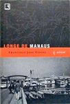 Longe de Manaus