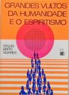 Grandes Vultos da Humanidade e o Espiritismo