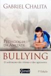 Bullying - O Sofrimento Das Vítimas E Dos Agressores