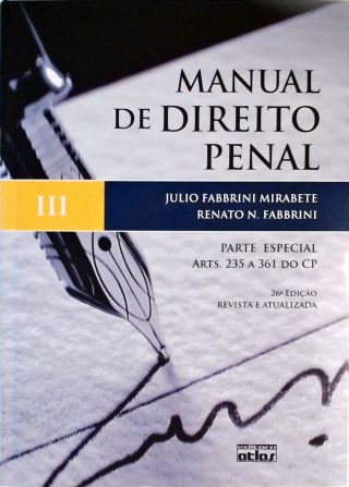 Manual De Direito Penal - Parte Especial - Vol. 3