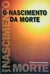 O Nascimento da Morte