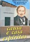 Causa e Casa Espíritas