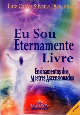 Eu Sou Eternamente Livre