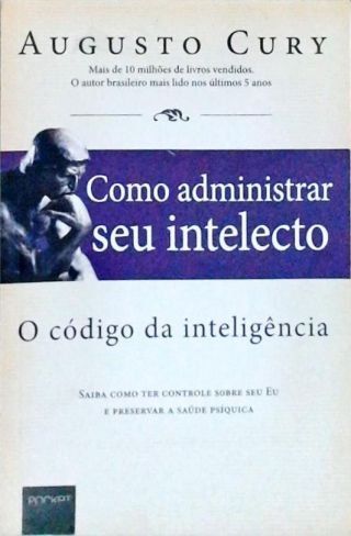 Como Administrar Seu Intelecto