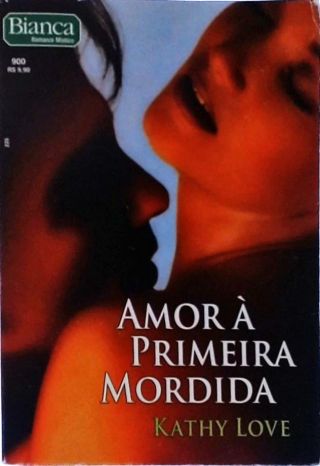 Amor à primeira mordida