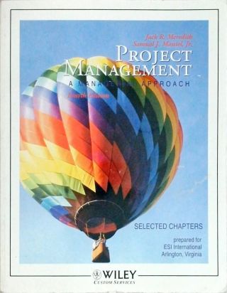 Project Management - A Managerial Approach