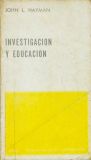 Investigacion Y Educacion