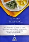 Instrumentos De Apoio Para Implantação Das Boas Práticas Em Serviços De Nutrição E Dietética Hospita