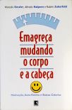 Emagreça Mudando O Corpo E A Cabeça