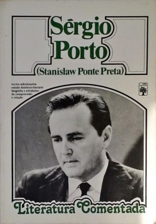 Sérgio Porto - Stanislaw Ponte Preta