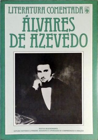 Álvares De Azevedo - Literatura Comentada