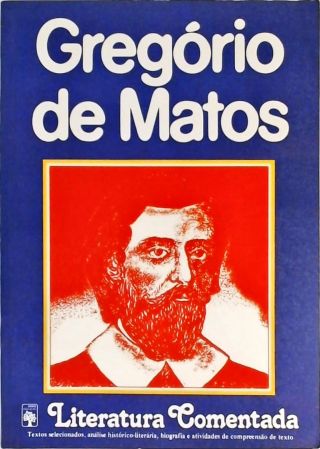 Literatura Comentada - Gregório De Matos
