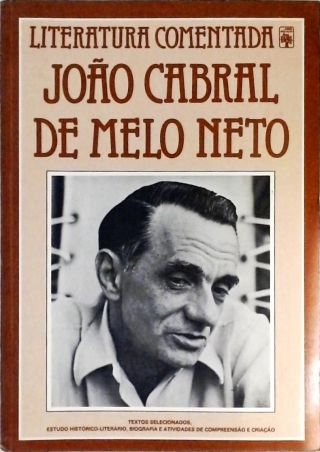 Literatura Comentada - João Cabral De Melo Neto
