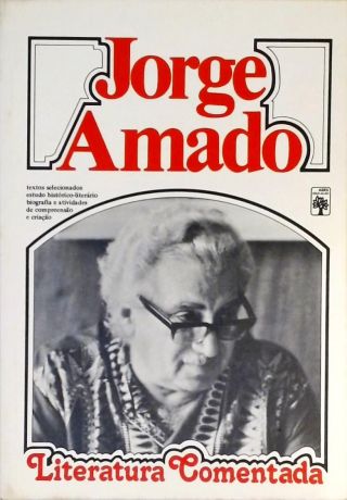 Jorge Amado - Literatura Comentada