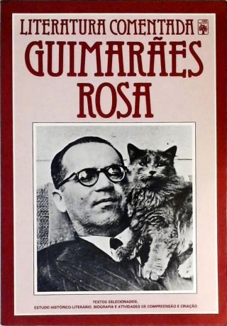 Literatura Comentada - Guimarães Rosa