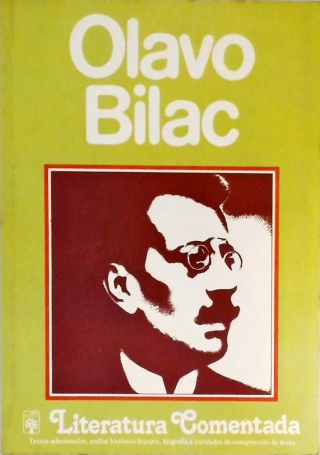 Literatura Comentada - Olavo Bilac