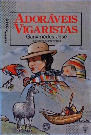 Adoráveis Vigaristas