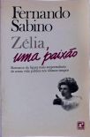 Zélia, Uma Paixão