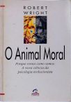 O Animal Moral