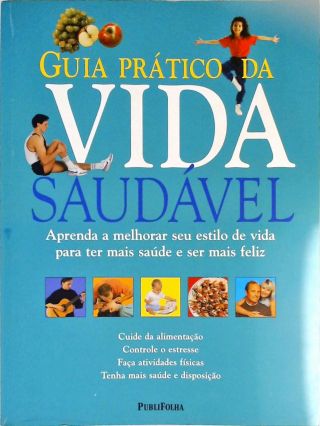 Guia Prático Da Vida Saudável