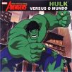 Hulk Versus O Mundo