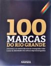 100 Marcas Do Rio Grande