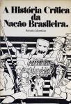 A História Crítica Da Nação Brasileira