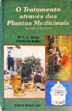 O Tratamento Através das Plantas Medicinais - Vol. 2