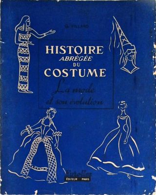 Histoire Abrégée du Costume