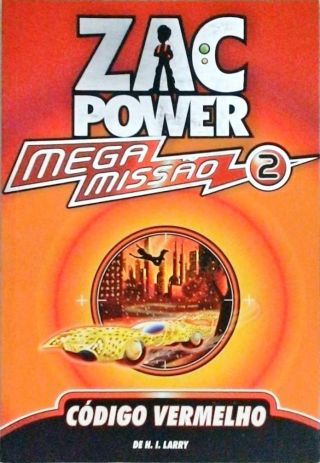 Zac Power - Mega Missão - Código vermelho