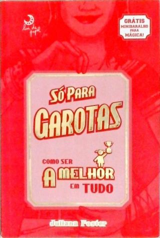 Só Para Garotas - Como Ser A Melhor Em Tudo