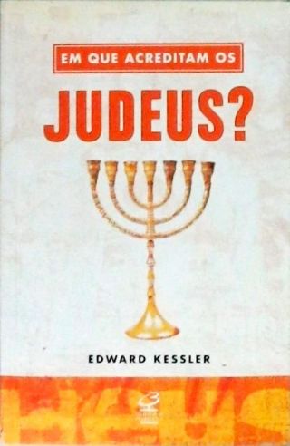 Em que acreditam os judeus?