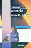 Gestação à Luz do Afeto