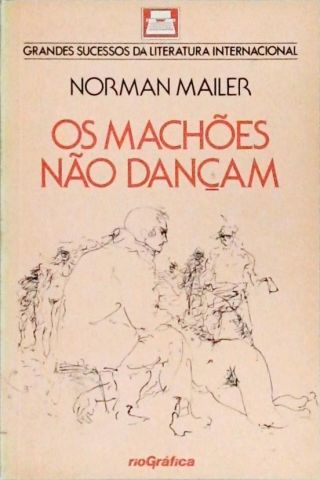 Os Machões Não Dançam