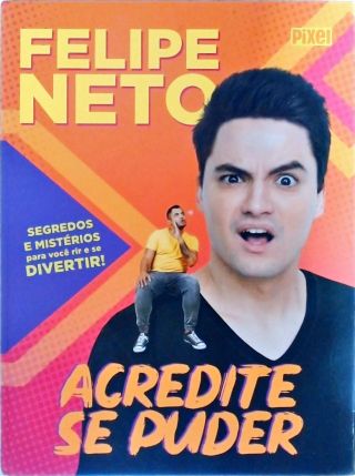 Acredite se puder