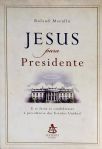 Jesus Para Presidente