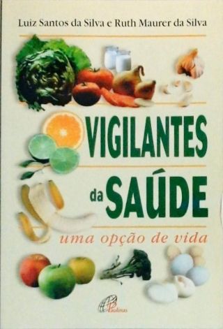 Vigilantes Da Saúde