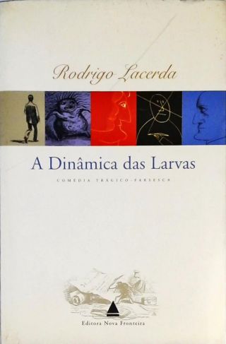 A Dinâmica Das Larvas