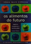 Os Alimentos do Futuro