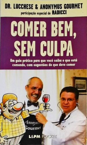 Comer Bem, Sem Culpa