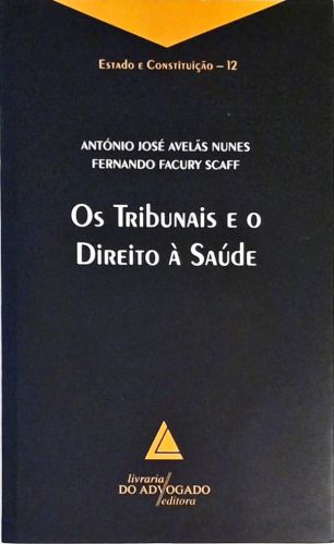 Os Tribunais E O Direito À Saúde